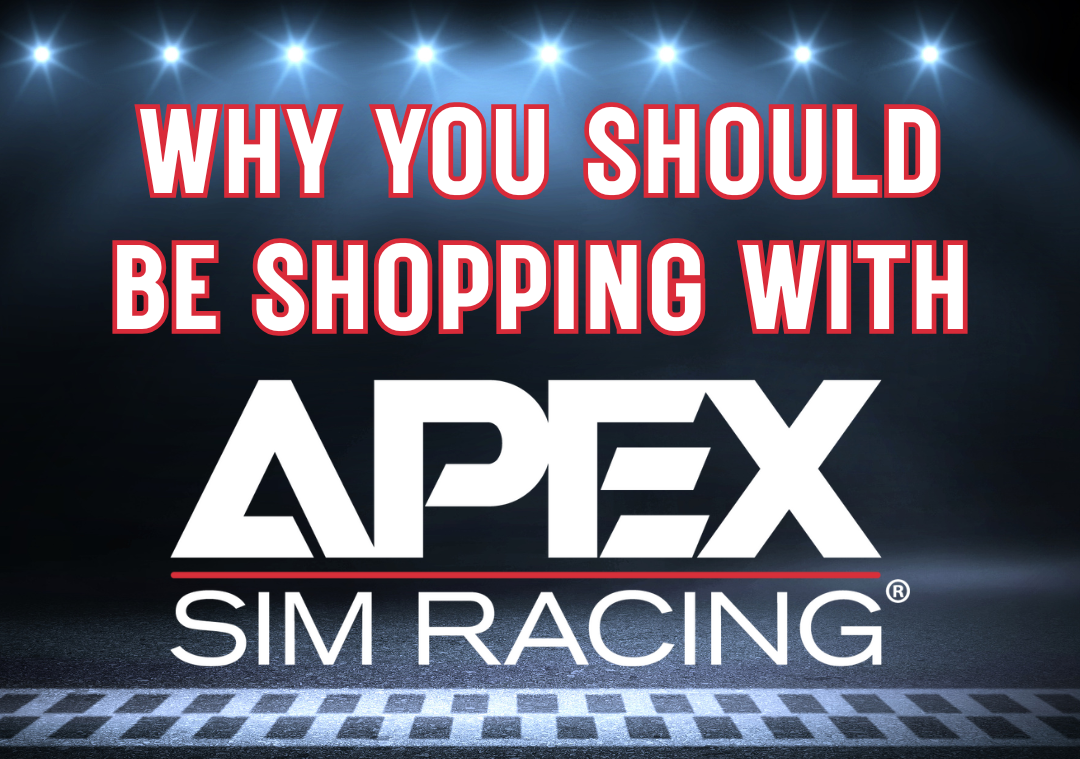 A picture of a race track background with text overlayed saying "Why you should be shopping with Apex Sim Racing."
